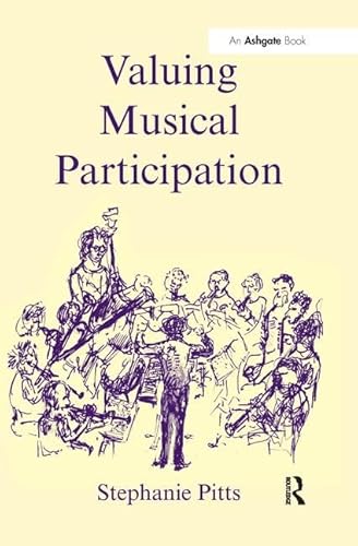 Beispielbild fr VALUING MUSICAL PARTICIPATION zum Verkauf von Prtico [Portico]