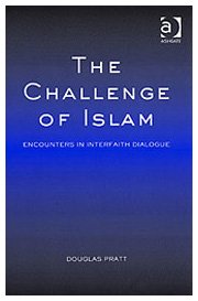 Beispielbild fr The Challenge of Islam: Encounters in Interfaith Dialogue zum Verkauf von Windows Booksellers