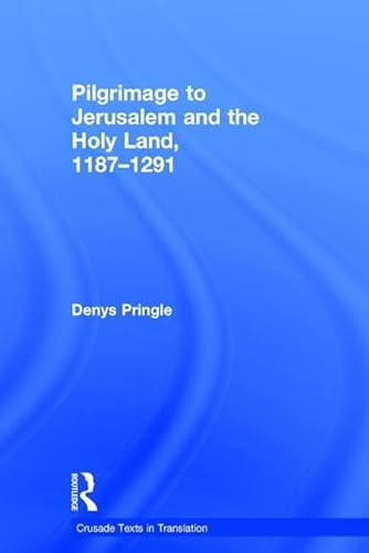 9780754651253: Pilgrimage to Jerusalem and the Holy Land, 1187–1291