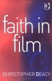 Beispielbild fr Faith in Film zum Verkauf von Blackwell's