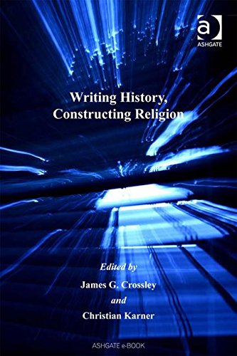 9780754651833: Writing History, Constructing Religion