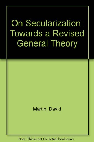 9780754653141: On Secularization: Towards a Revised General Theory