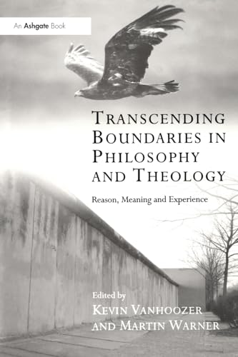 Beispielbild fr Transcending Boundaries in Philosophy and Theology zum Verkauf von Blackwell's
