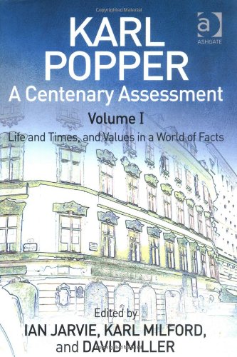 Beispielbild fr Karl Popper, A Cententary Assessment, vol. I: Life and Times, and Values in a World of Facts zum Verkauf von Windows Booksellers