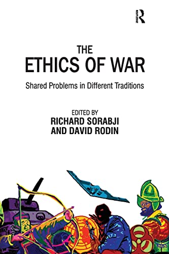 Imagen de archivo de The Ethics of War : Shared Problems in Different Traditions a la venta por Better World Books: West