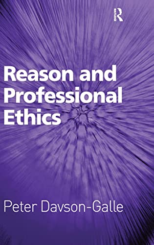 Stock image for Reason and Professional Ethics for sale by Chiron Media