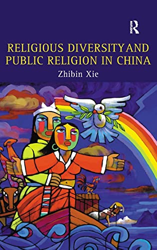 Stock image for Religious Diversity and Public Religion in China for sale by Blackwell's