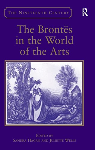 9780754657521: The Bronts in the World of the Arts (The Nineteenth Century Series)