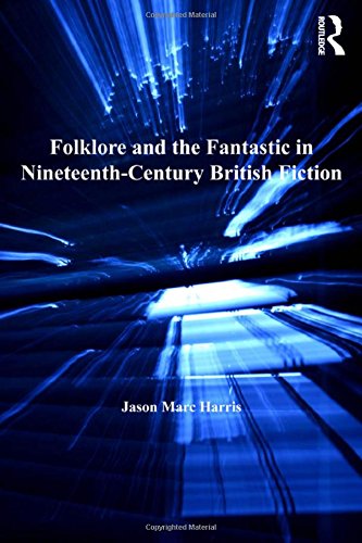 Stock image for Folklore and the Fantastic in Nineteenth-Century British Fiction for sale by Chiron Media