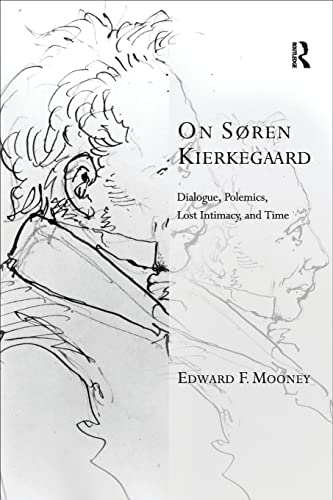 Imagen de archivo de On Sren Kierkegaard: Dialogue, Polemics, Lost Intimacy, and Time a la venta por Blackwell's