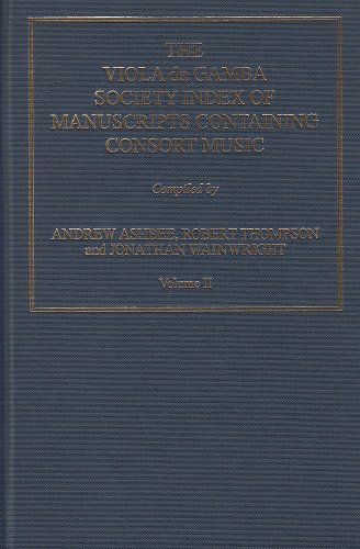 9780754658665: The Viola Da Gamba Society Index of Manuscripts Containing Consort Music: v. 2