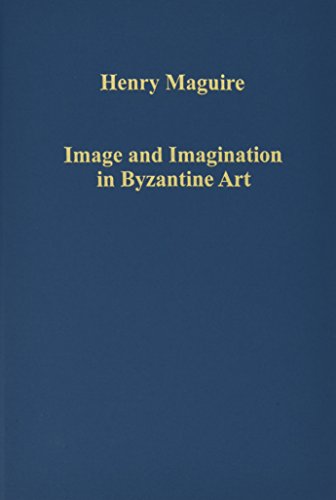 9780754659075: Image and Imagination in Byzantine Art (Variorum Collected Studies)