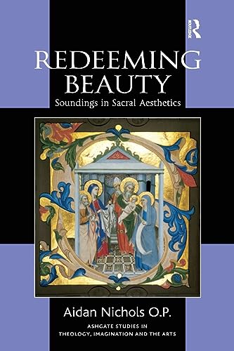 9780754660019: Redeeming Beauty: Soundings in Sacral Aesthetics
