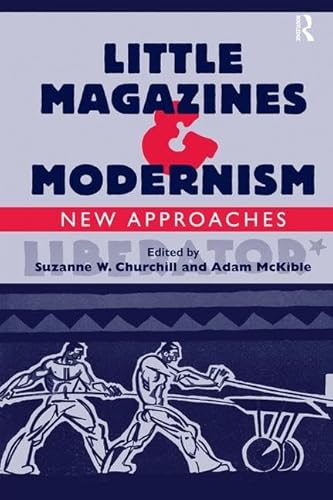 Stock image for Little Magazines & Modernism: New Approaches for sale by Chiron Media
