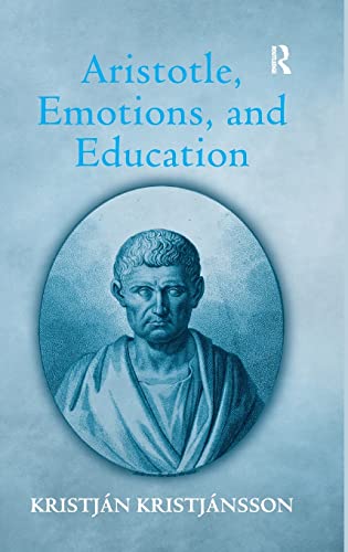 Beispielbild fr Aristotle, Emotions, and Education zum Verkauf von Chiron Media