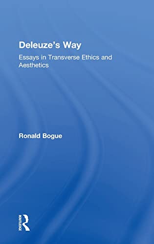 Beispielbild fr Deleuze's Way: Essays in Transverse Ethics and Aesthetics zum Verkauf von Chiron Media