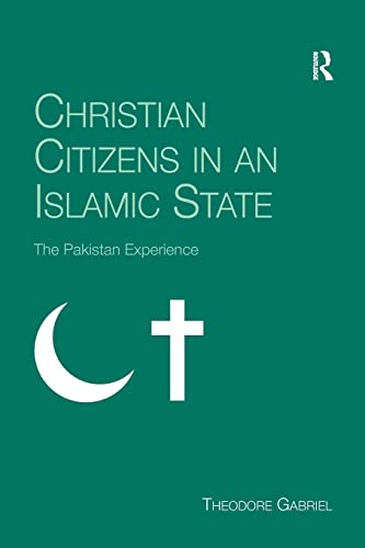 Beispielbild fr Christian Citizens in an Islamic State: The Pakistan Experience zum Verkauf von Blackwell's