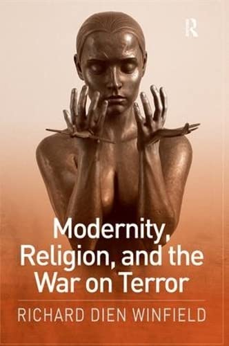 Stock image for Modernity, Religion, and the War on Terror for sale by Chiron Media