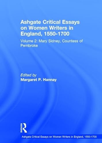 Stock image for Ashgate Critical Essays on Women Writers in England, 1550-1700: Mary Sidney, Countess of Pembroke (Volume 2) for sale by Anybook.com