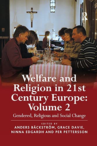 Welfare and Religion in 21st Century Europe (9780754661085) by BÃ¤ckstrÃ¶m, Anders