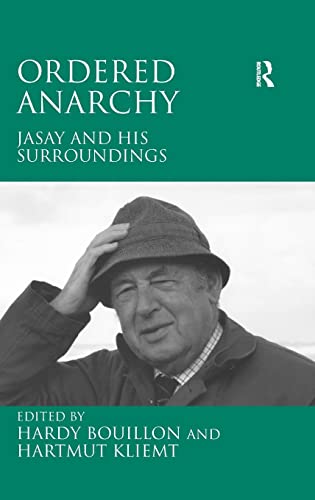 Stock image for Ordered Anarchy: Jasay and his Surroundings for sale by Chiron Media