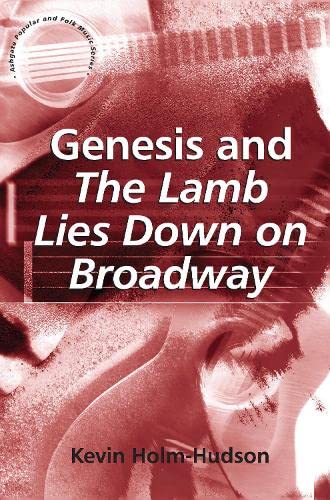 9780754661399: Genesis and The Lamb Lies Down on Broadway (Ashgate Popular and Folk Music Series)