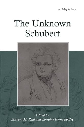 Stock image for The Unknown Schubert for sale by Anybook.com