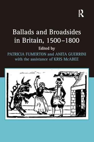 Stock image for Ballads and Broadsides in Britain, 1500-1800 for sale by A Squared Books (Don Dewhirst)
