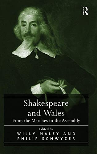 Beispielbild fr Shakespeare and Wales: From the Marches to the Assembly zum Verkauf von WorldofBooks