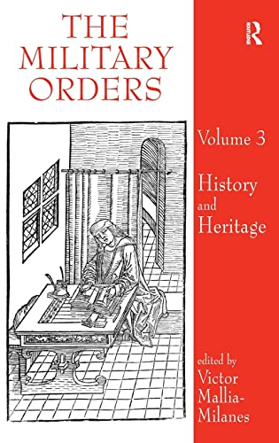 Imagen de archivo de The Military Orders: History and Heritage: Vol 3 a la venta por Revaluation Books