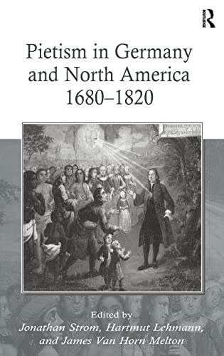 Stock image for Pietism in Germany and North America 1680-1820 for sale by Chiron Media