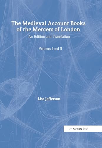 

The Medieval Account Books of the Mercers of London. 2 volumes. [first edition]