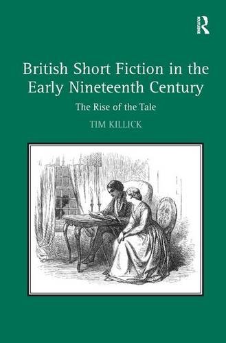 Stock image for British Short Fiction in the Early Nineteenth Century: The Rise of the Tale for sale by Chiron Media