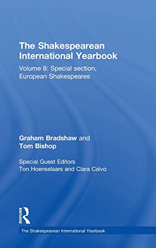 9780754665724: The Shakespearean International Yearbook: Volume 8: Special section, European Shakespeares