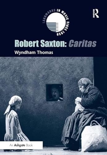 Beispielbild fr Robert Saxton: Caritas. zum Verkauf von Colin Coleman Music
