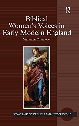 9780754666745: Biblical Women's Voices in Early Modern England