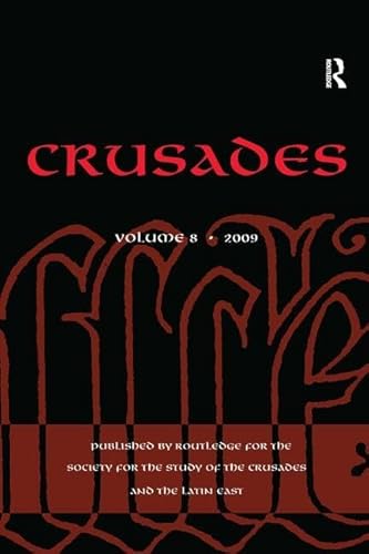 Crusades: Volume 8 (9780754667094) by Kedar, Benjamin Z.; Phillips, Jonathan; Riley-Smith, Jonathan