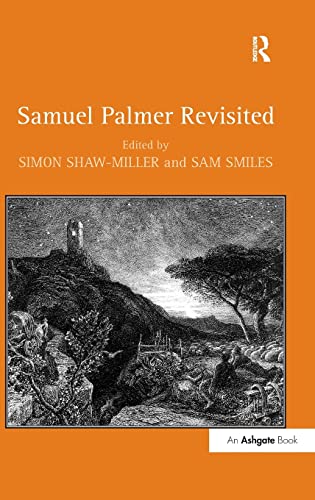 Beispielbild fr Samuel Palmer Revisited zum Verkauf von suffolkbooks