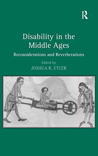 Stock image for DISABILITY IN THE MIDDLE AGES. RECONSIDERATIONS AND REVERBERATIONS for sale by Prtico [Portico]