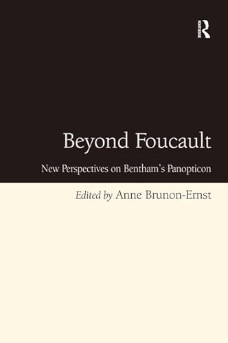 Imagen de archivo de Beyond Foucault: New Perspectives on Bentham's Panopticon a la venta por AwesomeBooks