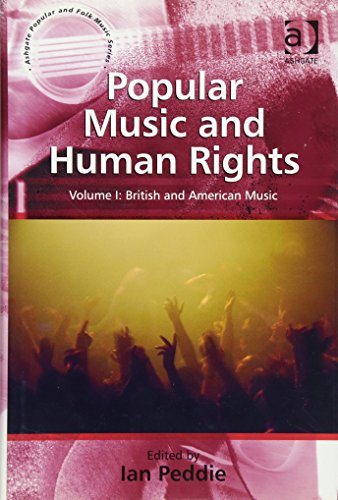 Imagen de archivo de 1: Popular Music and Human Rights: Volume I: British and American Music (Ashgate Popular and Folk Music Series) a la venta por Chiron Media