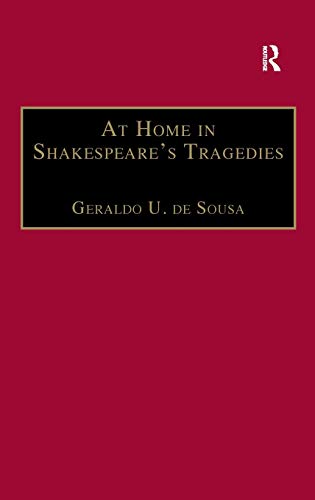 9780754668862: At Home in Shakespeare's Tragedies