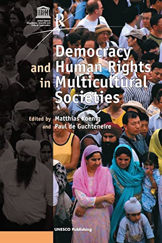 9780754670308: Democracy and Human Rights in Multicultural Societies