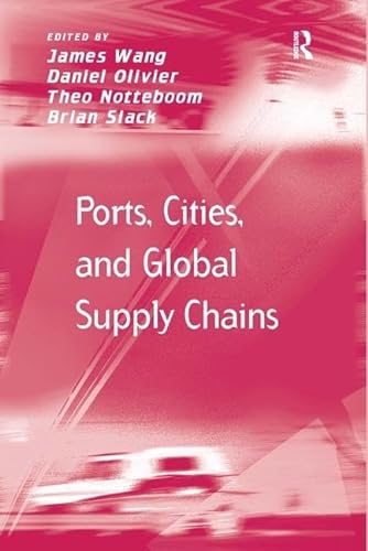 Stock image for Ports, Cities, and Global Supply Chains (Transport and Mobility) for sale by Chiron Media