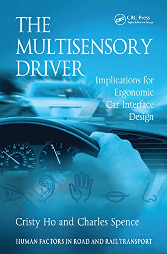 9780754670681: The Multisensory Driver: Implications for Ergonomic Car Interface Design (Human Factors in Road and Rail Transport)