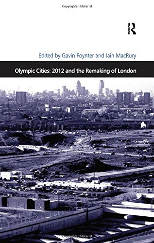 Beispielbild fr Olympic Cities: 2012 and the Remaking of London (Design and the Built Environment) zum Verkauf von Cotswold Rare Books