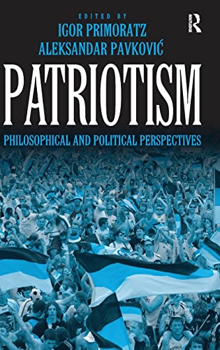 Stock image for Patriotism: Philosophical and Political Perspectives for sale by Chiron Media