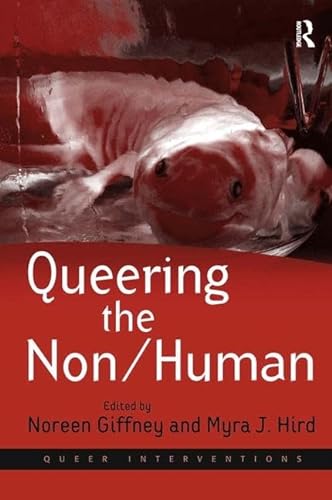Stock image for Queering the Non/Human (Queer Interventions) for sale by Chiron Media