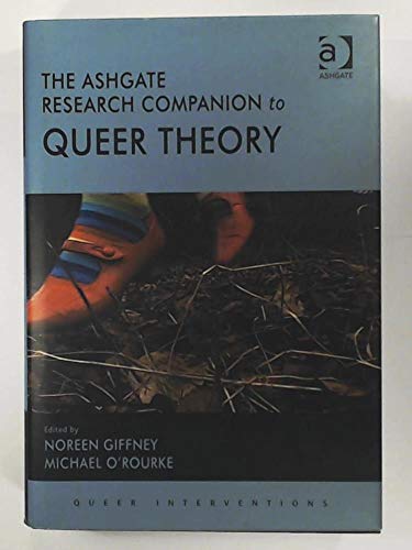 Stock image for The Ashgate Research Companion to Queer Theory (Queer Interventions) for sale by Chiron Media