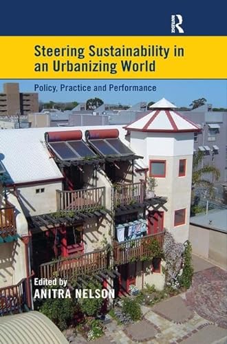 Stock image for Steering Sustainability in an Urbanising World: Policy, Practice and Performance for sale by Chiron Media